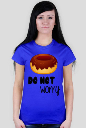 Koszulka DO NOT worry 9 kolorów