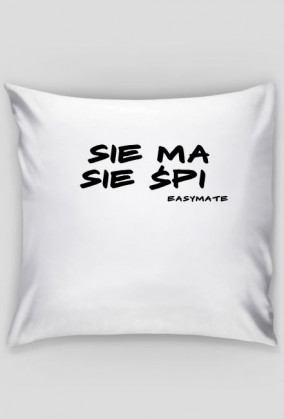 Biała poduszka "sie ma sie śpi"-EasyMate