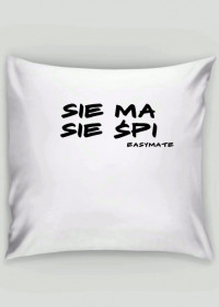 Biała poduszka "sie ma sie śpi"-EasyMate