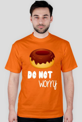 Koszulka DO NOT worry 11 kolorów