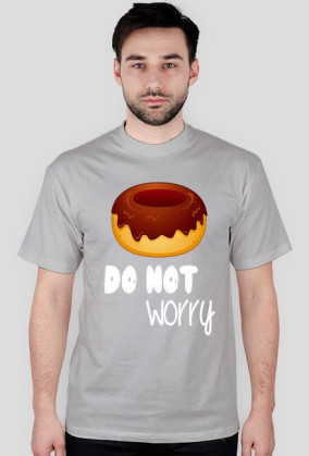 Koszulka DO NOT worry 11 kolorów