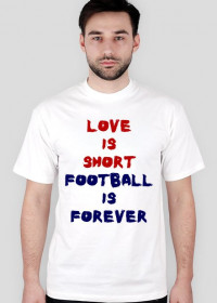 #FutboloweTiszerty - Football is forever (M)