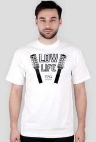 Koszulka LOW LIFE