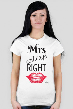 T-shirt Damski - Mrs Always Right