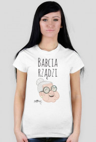 T-shirt Damski - Babcia rządzi [dzień babci]