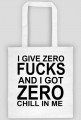 Torba Ariana Grande - I GIVE FUCKS AND I GOT ZERO CHILL IN ME