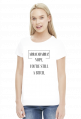 Abracadabra, Nope, you're still a bitch - koszulka damska