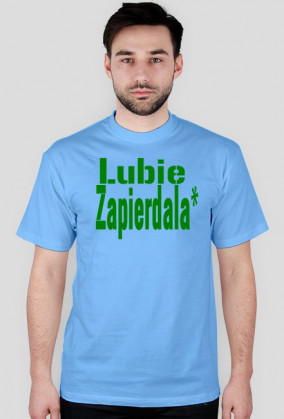 T-Shirt Moto Team Lubie Zapierdala*