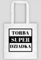 Torba - Torba Super Dziadka