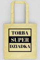 Torba - Torba Super Dziadka