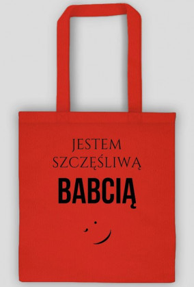 Torba - Jestem szczęśliwą babcią