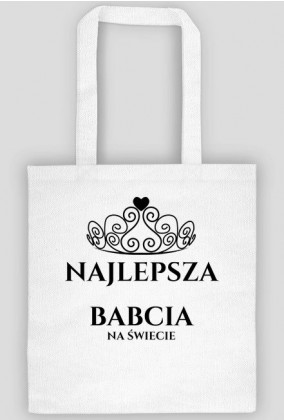 Torba - Najlepsza babcia na świecie