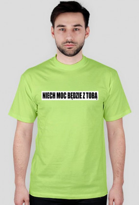 koszulka męska 'NIECH MOC BĘDZIE Z TOBĄ'