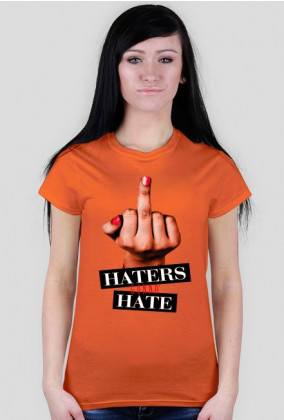 Koszulka HATERS GONNA HATE 8 kolorów