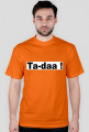koszulka męska 'Ta-daa!'