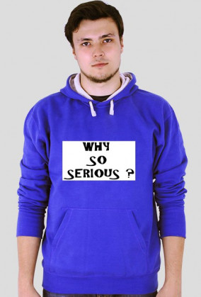 bluza męska 'Why so serious?'