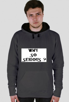 bluza męska 'Why so serious?'