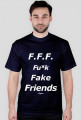 F.F.F. Fu*k Fake Friends