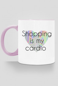 Kubek "shopping is my cardio"