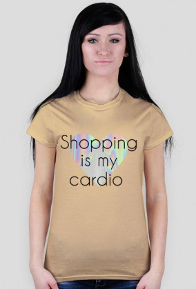 Koszulka "shopping is my cardio"