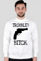 Bluza TROUBLE BITCH biała