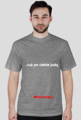 Już po ciebie jadą