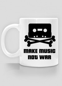Kubek Make MUSIC not War.