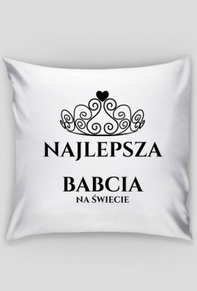 Poduszka - Najlepsza Babcia na świecie