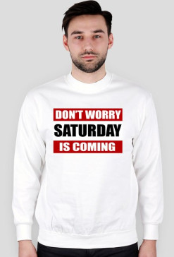 HIT! BLUZA UNISEX DON'T WORRY HIT! BLUZA UNISEX DON'T WORRY BIAŁA