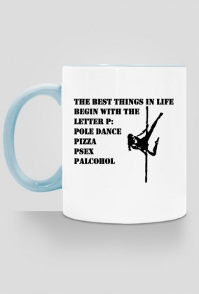 Kubek The Best Things Start with a P