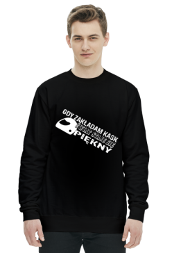 Gdy zakładam kask świat staje się piękny - męska bluza motocyklowa