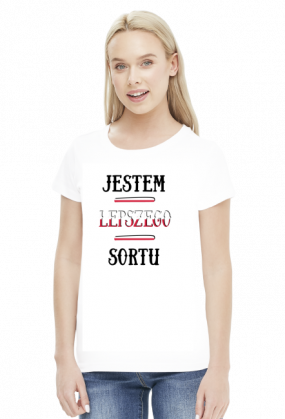 Jestem lepszego sortu - koszulka damska
