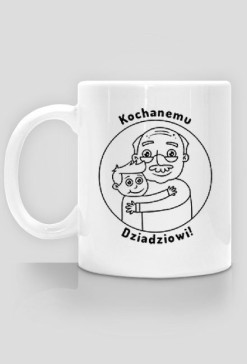 kubek Kochanemu Dziadziowi
