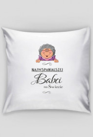 Najwspanialszej babci poszewka
