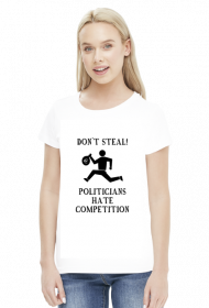 Don't steal! - women's t-shirt