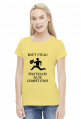 Don't steal! - women's t-shirt
