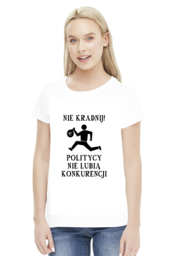 Nie kradnij! - koszulka damska