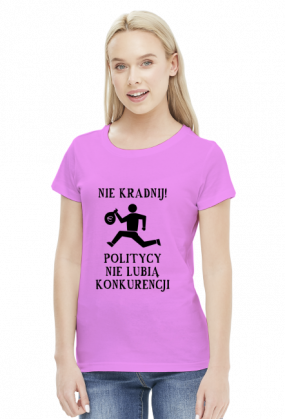 Nie kradnij! - koszulka damska