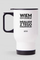 WIEM CO CZUJESZ - kubek termiczny