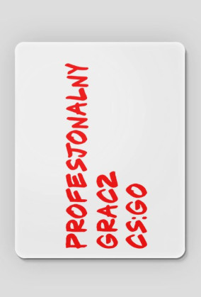 ,,Profesjonalny gracz CS:GO"- podkładka pod mysz