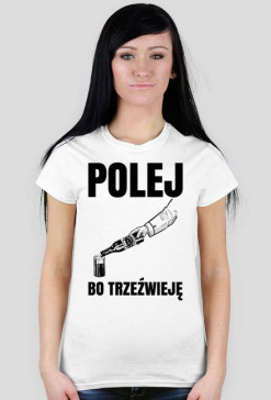 POLEJ - koszulka damska