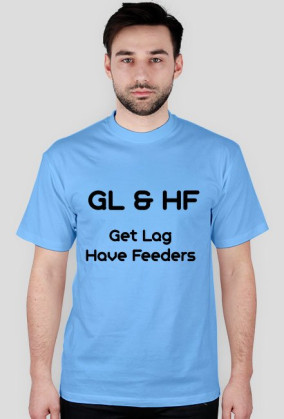 Get Lag Have Feeders GL&HF