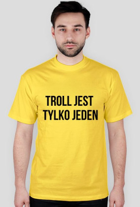 Troll jest tylko jeden