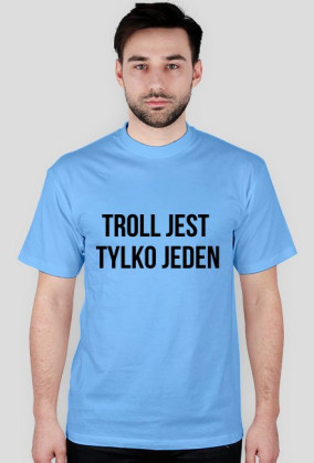 Troll jest tylko jeden