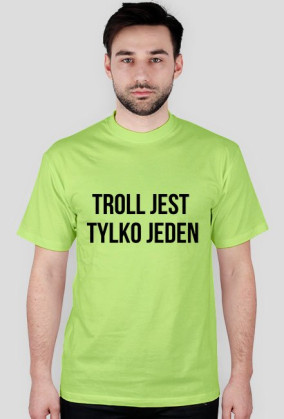 Troll jest tylko jeden