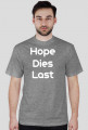 Hope Dies Last