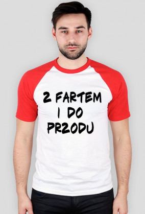 Koszulka męska Z Fartem i Do Przodu