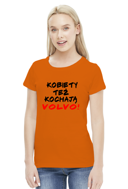 Koszulka damska Kobiety Też Kochają Volvo