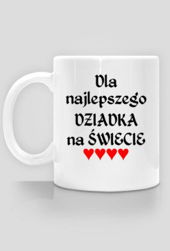 Kubek dla dziadka no.4