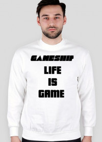 Bluza - Life Is Game